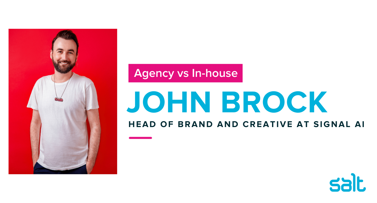 Interview: Agency vs in-house with John Brock