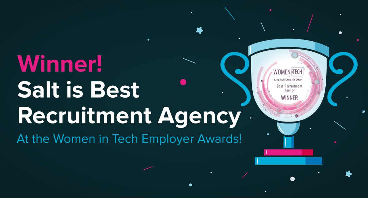We’ve won Best Recruitment Agency in the Women in Tech Employer Awards 2020!