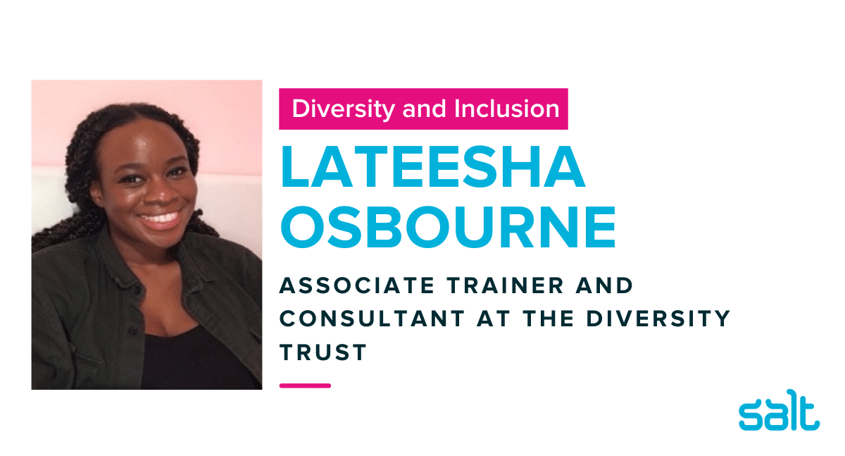 Interview: Lateesha Osbourne, The Diversity Trust on how to encourage conversations about race at work and attract diverse talent