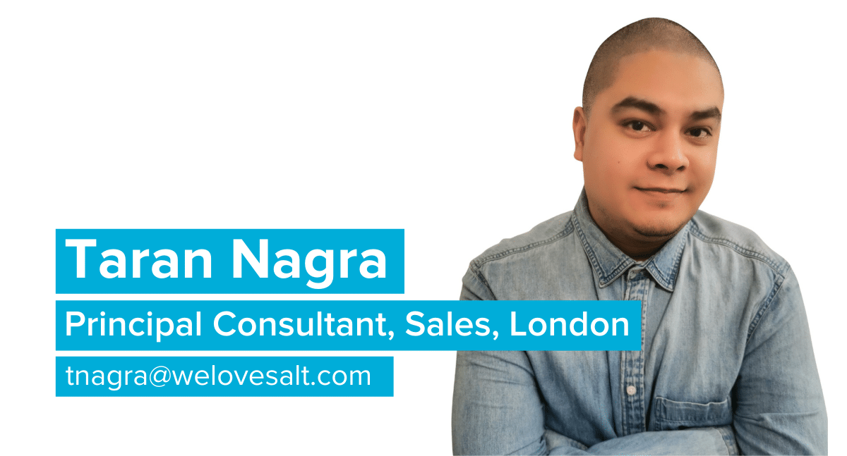 Introducing Taran Nagra, Principal Consultant, Sales, London