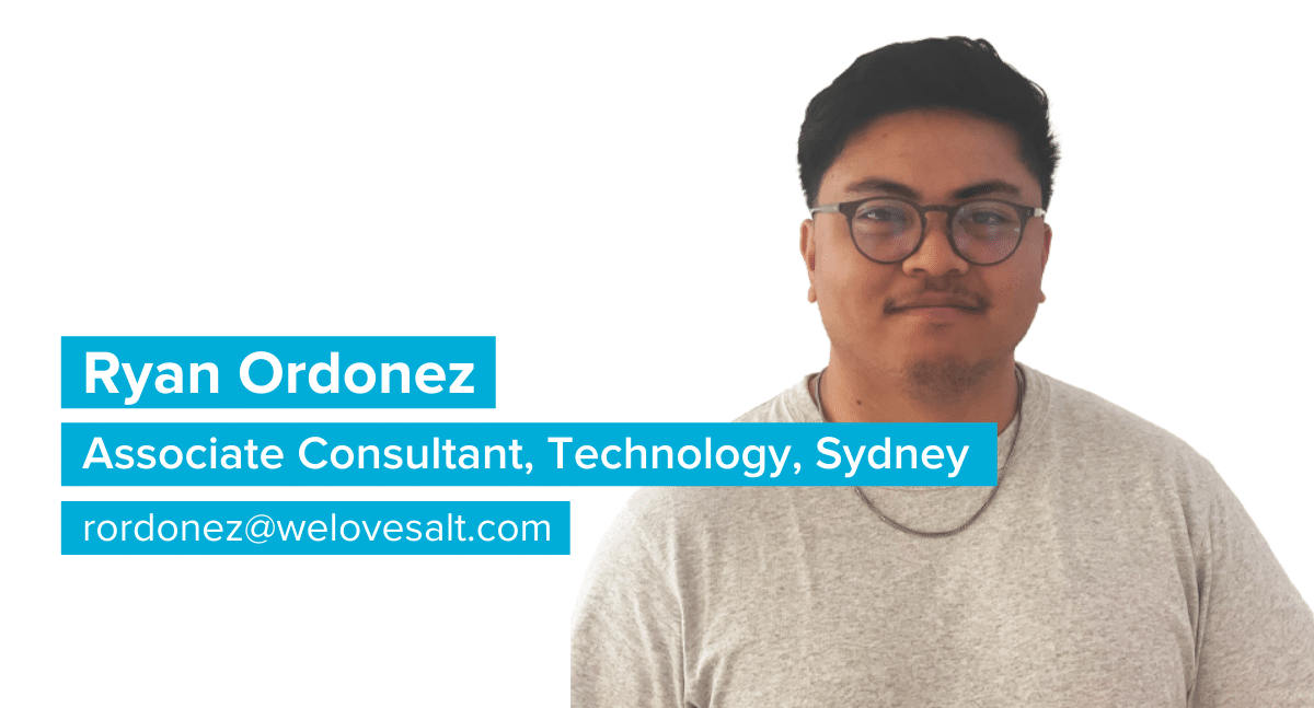 Introducing Ryan Ordonez, Associate Consultant, Technology, Sydney