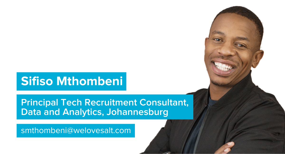 Introducing Sifiso Mthombeni, Principal Tech Recruitment Consultant, Data and Analytics, Johannesburg
