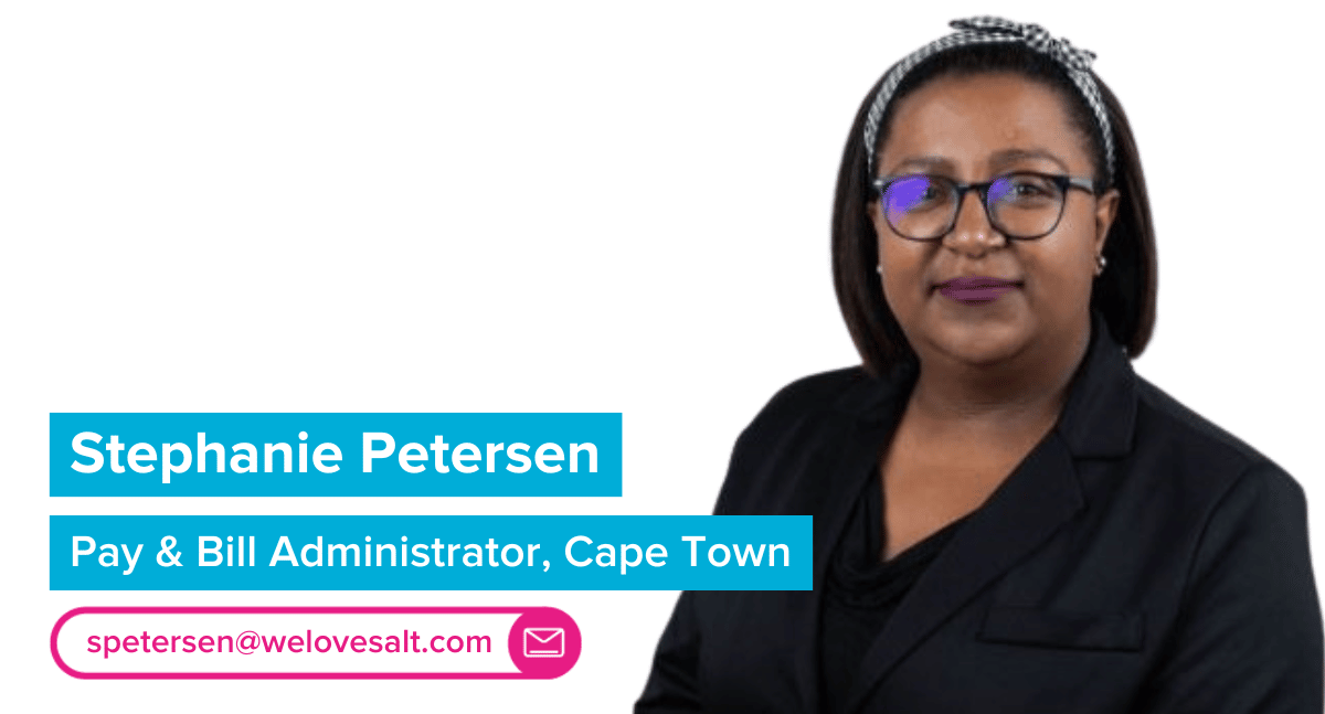 Introducing Stephanie Petersen, Pay & Bill Administrator, Cape Town